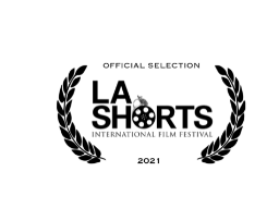 LA Shorts International Film Festival 2021